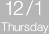 12/1　Thursday